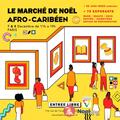 Le Marché de Noël Afro-Caribéen 2024