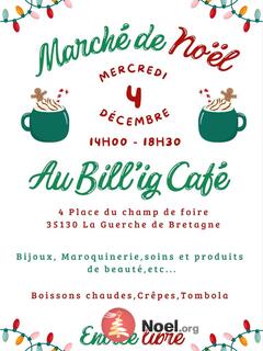 Photo du marché de Noël Marché de Noël au Bill'ig Café