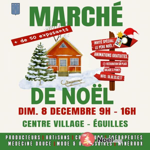 Marche de noel a eguilles