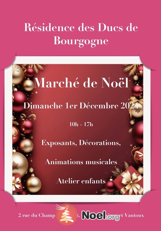 Marché de Noel de la Résidence des Ducs de Bourgogne