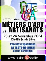 Salon des Métiers d'Art et Artisanats - PILOTE CREA
