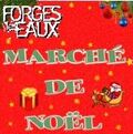 Marché de Noël à Forges les Eaux